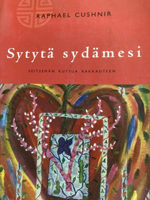 RAPHAEL CUSHNIR: SYTYTÄ SYDÄMESI