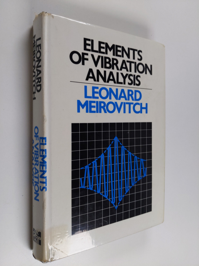 Leonard Meirovitch : Elements of vibration analysis