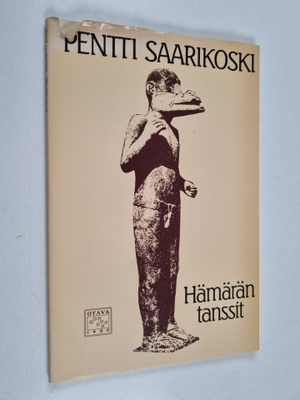 Pentti Saarikoski : Hämärän tanssit