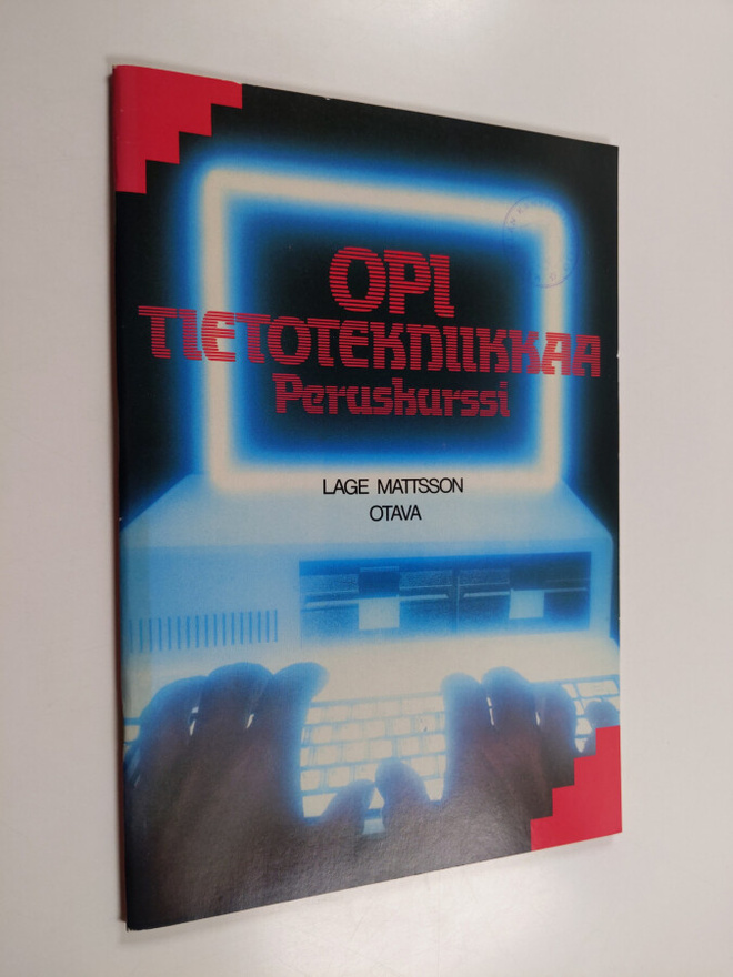 Lage Mattsson : Opi tietotekniikkaa Peruskurssi