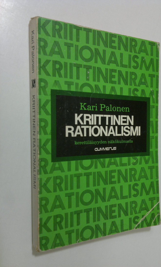 Kari Palonen : Kriittinen rationalismi kerettiläisyyden n...