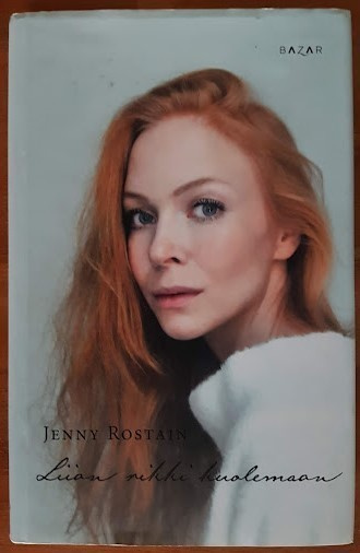 Jenny Rostain: Liian rikki kuolemaan