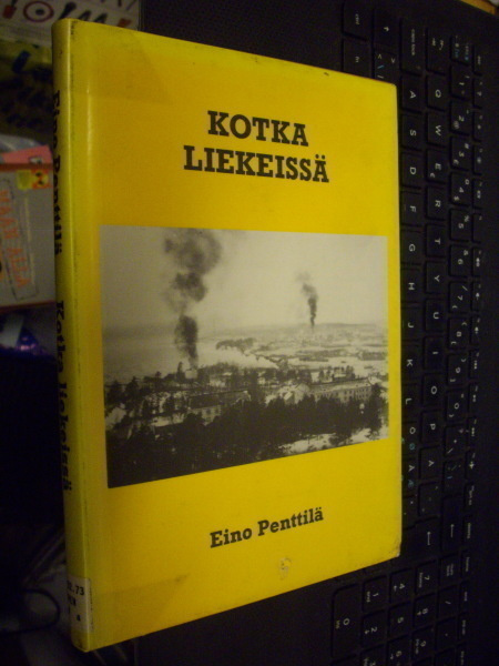 Eino Penttilä : Kotka liekeissä ( 1 p. 1991 ) Sis. postikulu