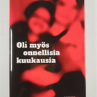 Katariina Hakaniemi : Oli myös onnellisia kuukausia - pikkukuva 1