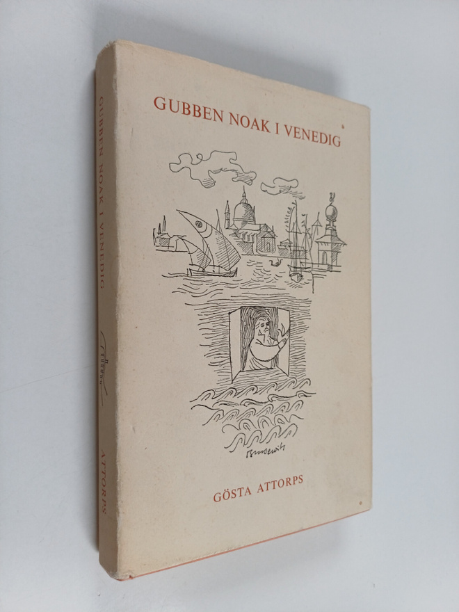 Gösta Attorps : Gubben noak i venedig