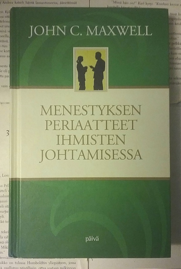 John Maxwell - Menestyksen periaatteet ihmisten johtamisessa