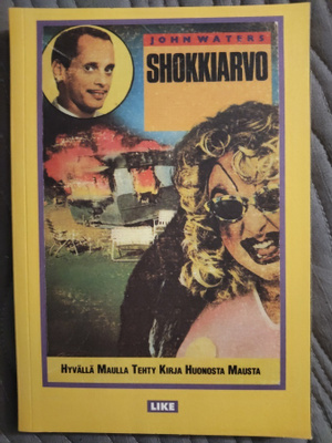 John Waters : Shokkiarvo