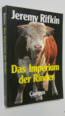 Jeremy Rifkin : Das Imperium der Rinder