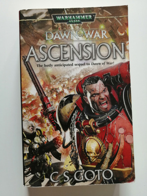 Goto, C. S.: Warhammer 40,000: Dawn of War book 2: Ascension