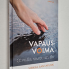 Sirkka Santapukki : Vapausvoima : oivalla vastuun ilo - pikkukuva 1