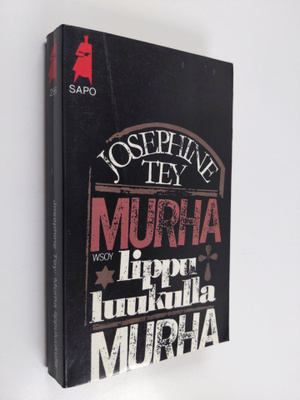 Josephine Tey : Murha lippuluukulla