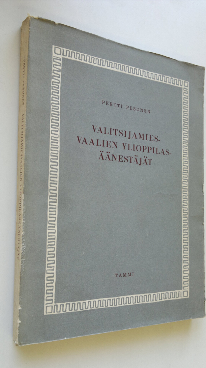 Pertti Pesonen : Valitsijamiesvaalien ylioppilasäänestäjät