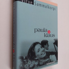 Virve Sammalkorpi : Paula ja Klaus - pikkukuva 1