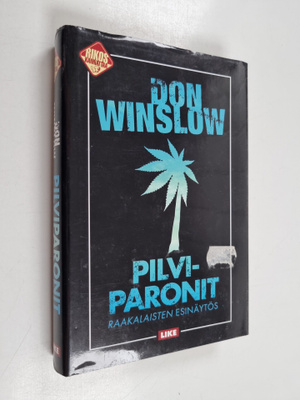 Don Winslow : Pilviparonit : raakalaisten esinäytös