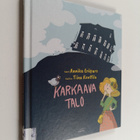 Annika Eräpuro : Karkaava talo - pikkukuva 1