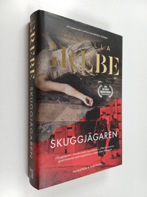 Camilla Grebe : Skuggjägaren