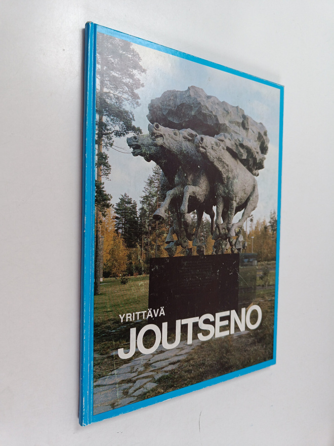 Ismo Hirvonen : Yrittävä Joutseno