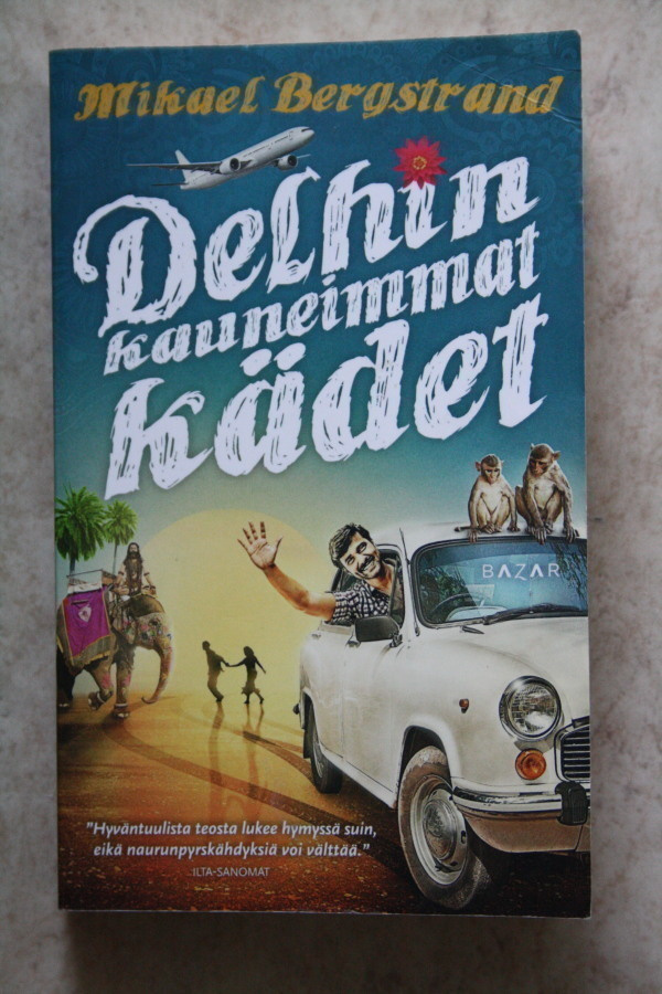 Mikael Bergstrand: Delhin kauneimmat kädet, nid.