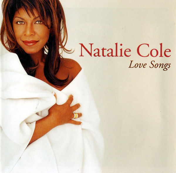 Natalie Cole • Love Songs CD