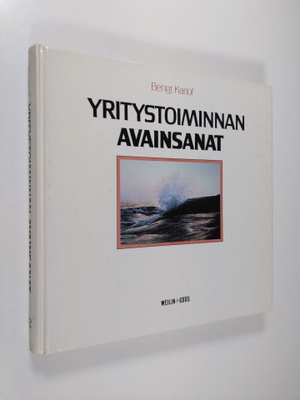 Bengt Karlöf : Yritystoiminnan avainsanat
