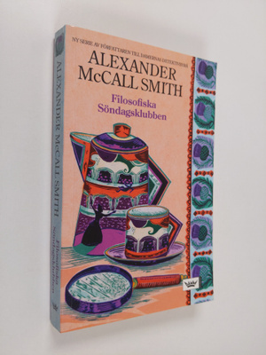 Alexander McCall Smith : Filosofiska söndagsklubben