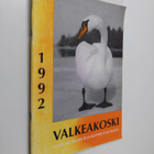 Valkeakoski 1992 : Valkeakoski-seuran kotiseutujulkaisu - pikkukuva 1