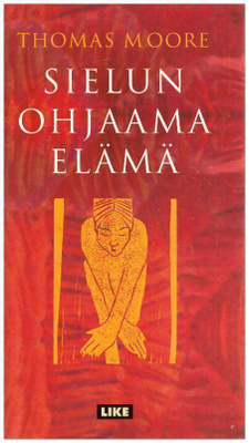Moore Thomas: Sielun ohjaama elämä