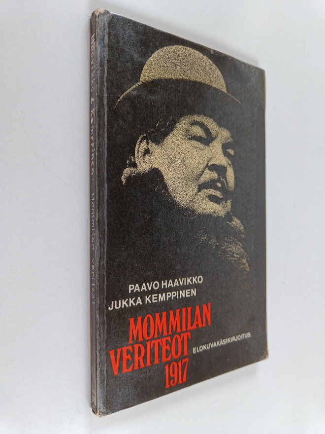 Paavo Haavikko : Mommilan veriteot 1917 : elokuvakäsikirj...