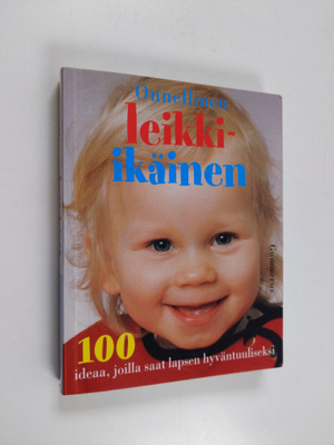 Marja Ojala : Onnellinen leikki-ikäinen
