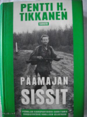 Pentti H.Tikkanen: Päämajan sissit (14.3)