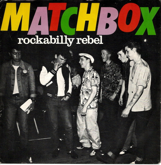 MATCHBOX: Rockabilly Rebel / I Don't Wanna Boogie  7" kannet