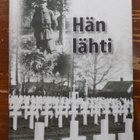 HÄN LÄHTI - Sankarivainajen lapset kertovat - pikkukuva 1