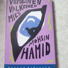 Viimeinen valkoinen mies Mohsin Hamid - pikkukuva 1