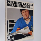 P. J. Muukkonen : Perheen laki- ja asiakirjaopas - pikkukuva 1
