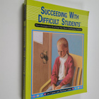 Lee Canter ym. : Succeeding with Difficult Students - New... - pikkukuva 1