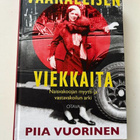 Piia Vuorinen: Vaarallisen viekkaita (sid.) - pikkukuva 1
