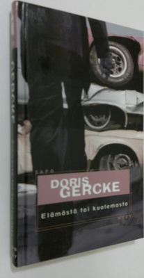 Doris Gercke : Elämästä tai kuolemasta
