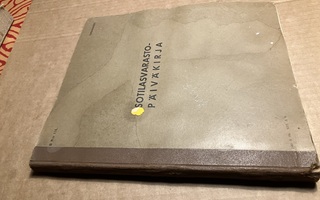 VALTION RAUTATIET VANHA SOTILASVARASTO PÄIVÄKIRJA