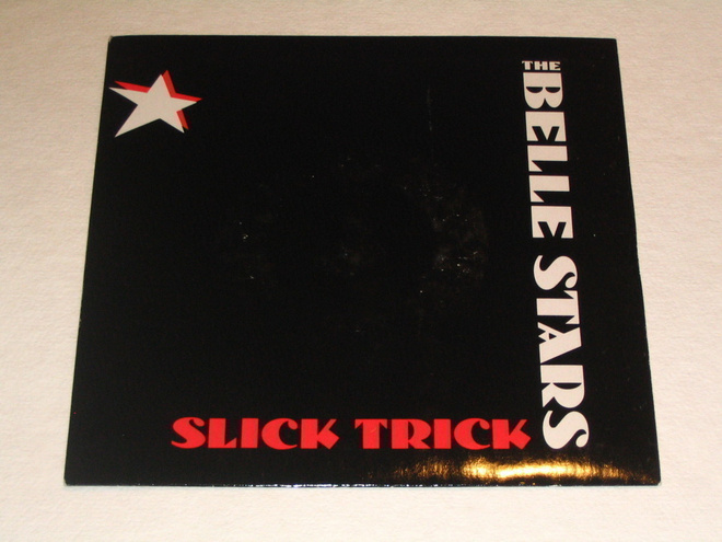 *VINYYLI SINGLE* BELLE STARS Slick Trick / Take An Other...