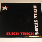 *VINYYLI SINGLE* BELLE STARS Slick Trick / Take An Other... - pikkukuva 1