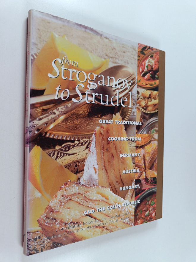 From stroganov to strudel : great traditional cooking fro...
