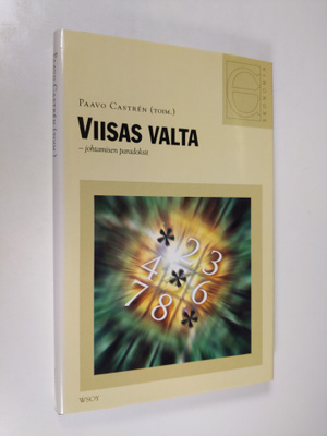 Paavo Castren : Viisas valta : johtamisen paradoksit