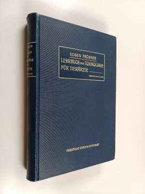 Eugen Fröhner : Lehrbuch der Toxikologie fur Tierärzte