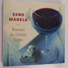 Eero Mäkelä : Ruoan ja viinin liitto - pikkukuva 1