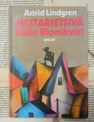 Astrid Lindgren - Mestarietsivä Kalle Blomqvist (sid.)