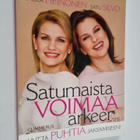 Paula Heinonen ym. : Satumaista voimaa arkeen : uutta puh... - pikkukuva 1