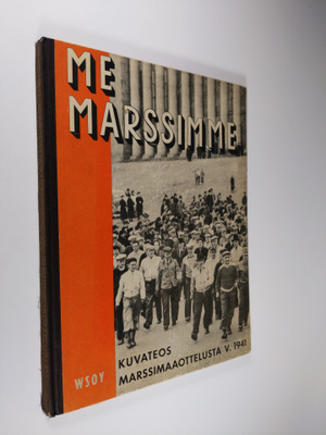 Lauri ym. (toim.) Niku-Paavola : Me marssimme : kuvateos ...