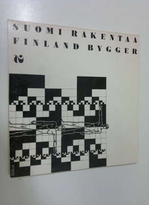 Suomi rakentaa = Finland bygger 2, Nykyarkkitehtuurin näy...