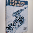 Vapautemme vartiossa : kuvateos Suojeluskuntajärjestöstä ... - pikkukuva 1