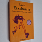 Lucia Etxebarria : Amor, curiosidad, prozac y dudas - pikkukuva 1